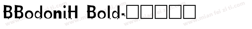 BBodoniH Bold字体转换